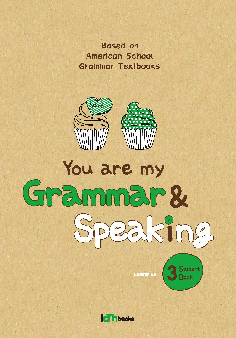 You are my Grammar & Speaking SB 3
